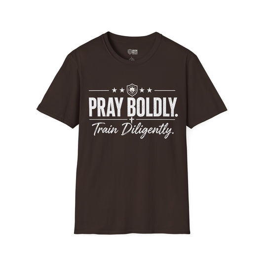 Pray Boldly Train Diligently Tee