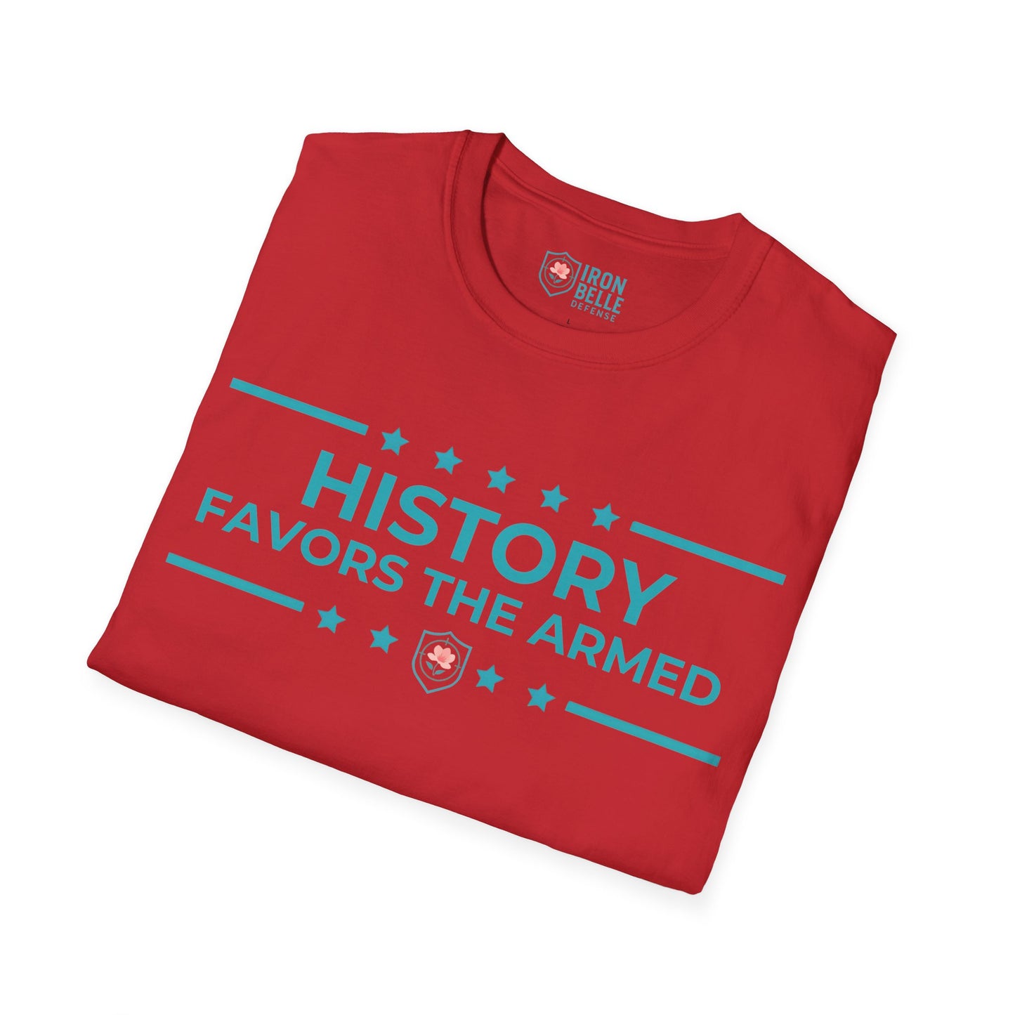 History Favors the Armed Iron Belle Defense Tee
