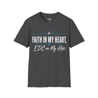 Faith in My Heart EDC on My Hip Tee