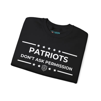 Patriots Don’t Ask Permission Iron Belle Defense Unisex Crewneck Sweatshirt