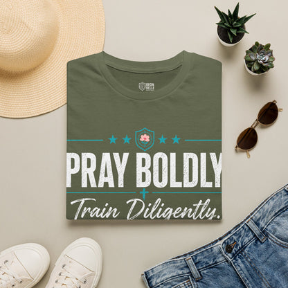 Pray Boldly Train Diligently Tee