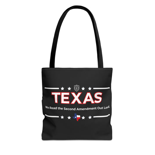 Texas:We Read the 2nd Amendment Out Loud Tote Bag