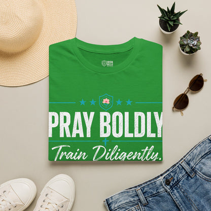 Pray Boldly Train Diligently Tee