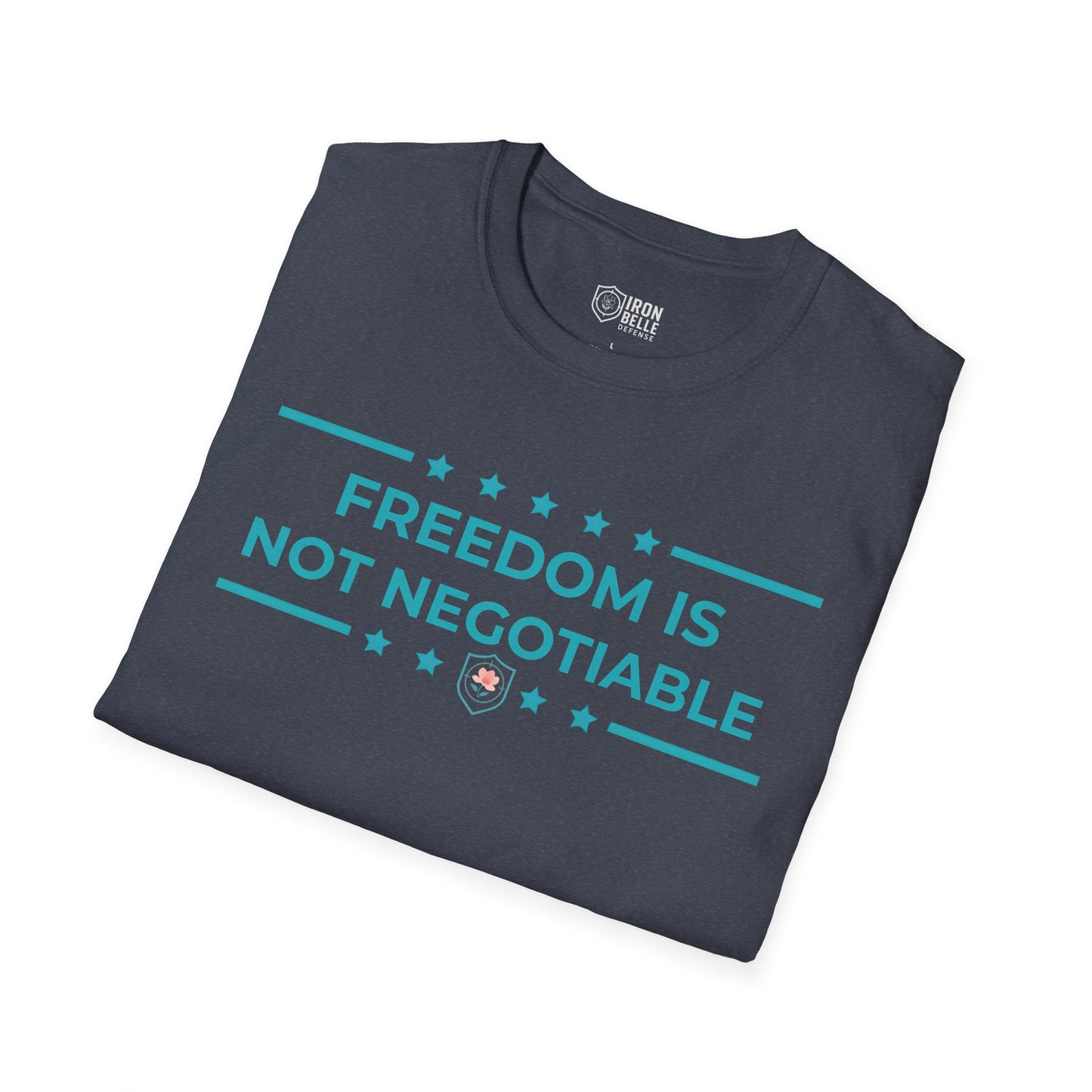 Freedom is Not Negotiable Unisex Softstyle T-Shirt
