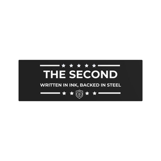 Metal Art Sign - "The Second: Written in Ink, Backed in Steel”