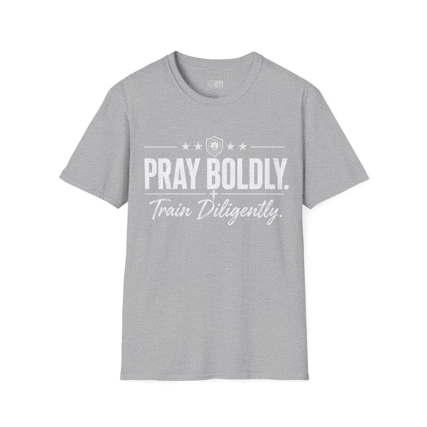 Pray Boldly Train Diligently Tee