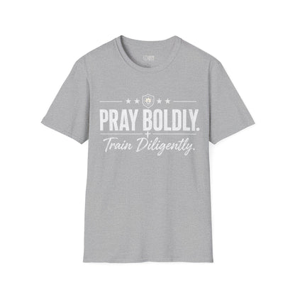 Pray Boldly Train Diligently Tee