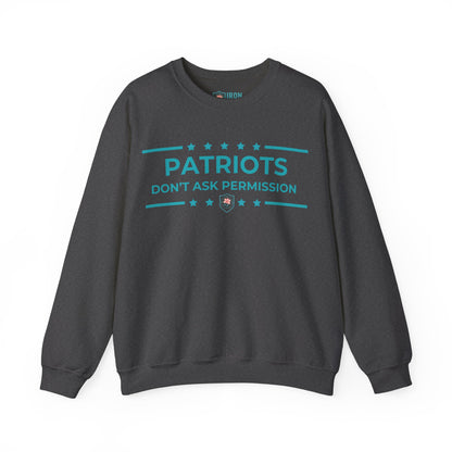 Patriots Don’t Ask Permission Iron Belle Defense Unisex Crewneck Sweatshirt