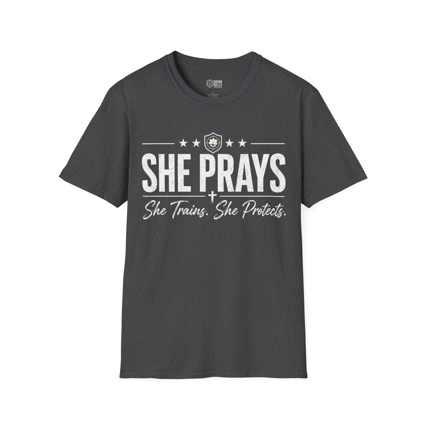 She Prays She Trains She Protects Tee