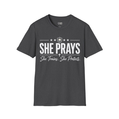 She Prays She Trains She Protects Tee