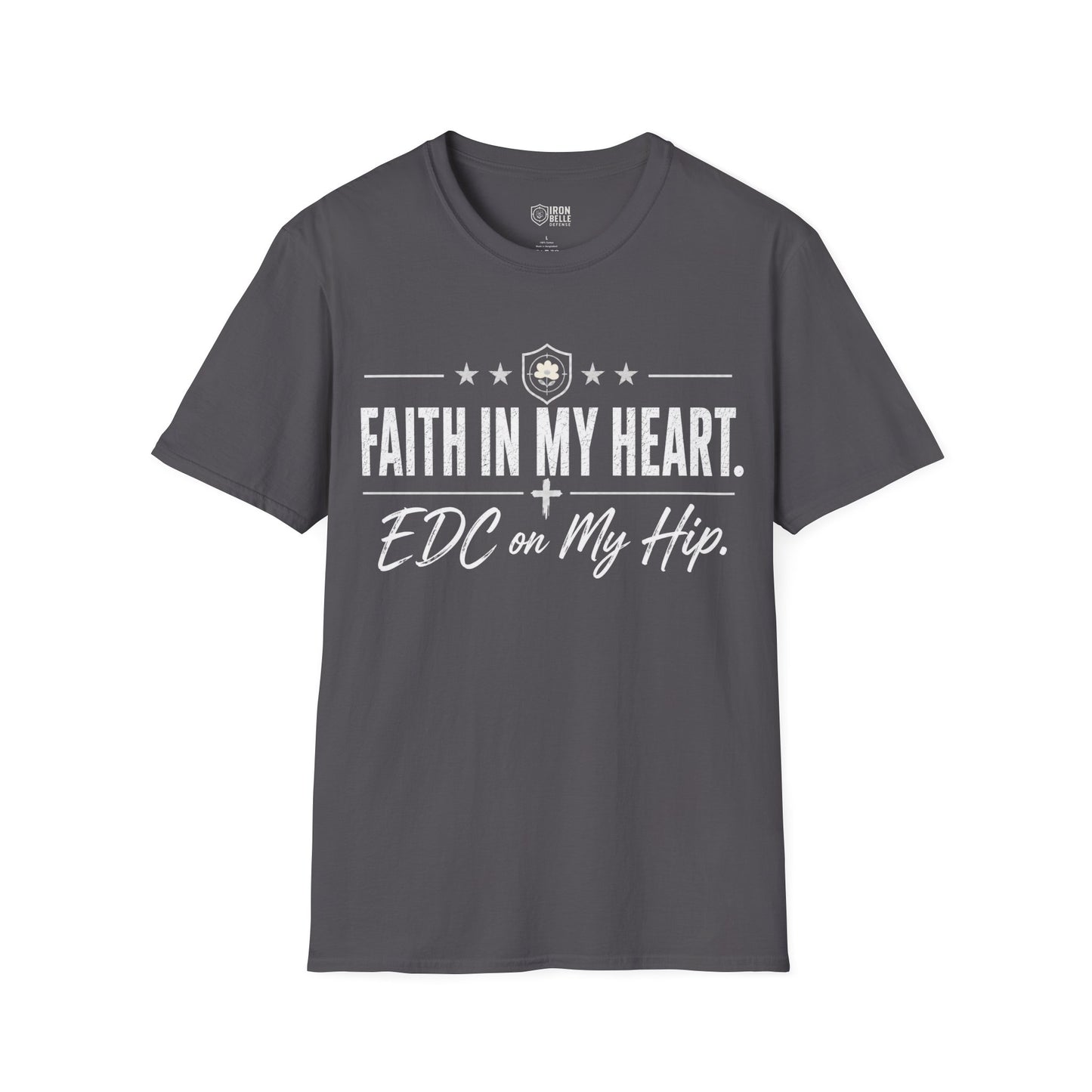Faith in My Heart EDC on My Hip Tee