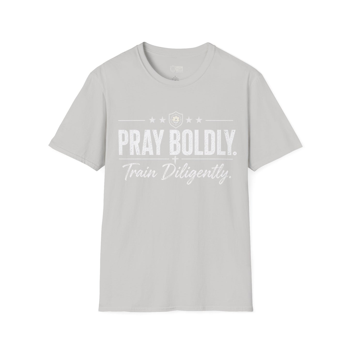 Pray Boldly Train Diligently Tee