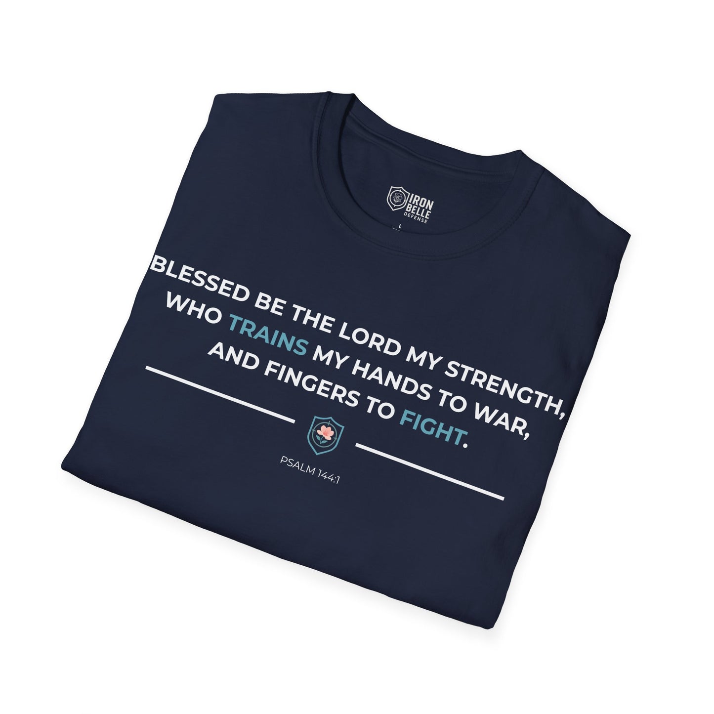 Blessed Be the Lord My Rock Iron Belle Defense Tee