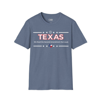 Texas: We Read the Second Amendment Out Loud Unisex Softstyle T-Shirt
