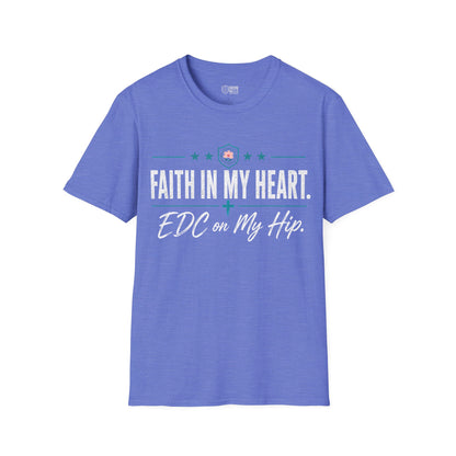Faith in My Heart EDC on My Hip Tee