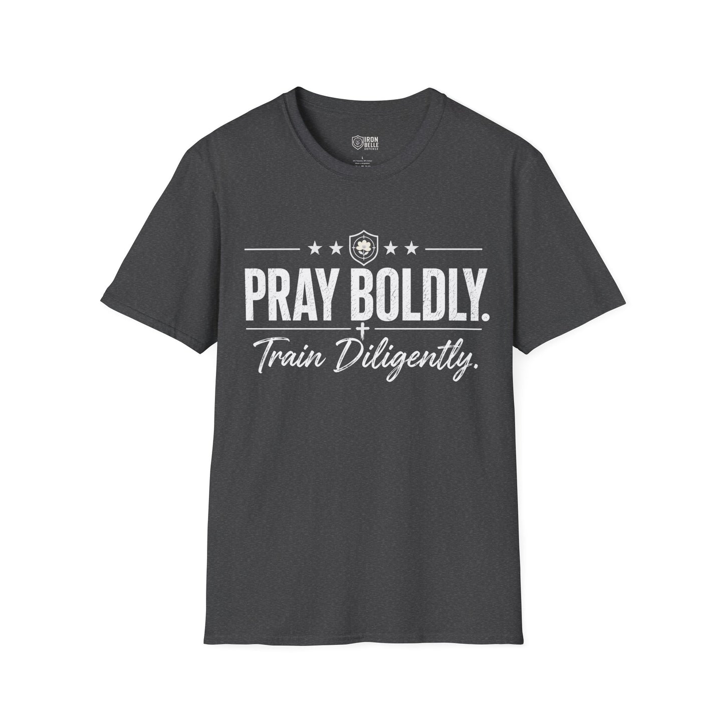 Pray Boldly Train Diligently Tee