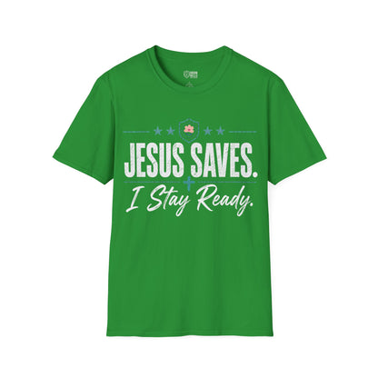 Jesus Saves I Stay Ready Tee