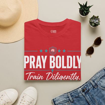 Pray Boldly Train Diligently Tee