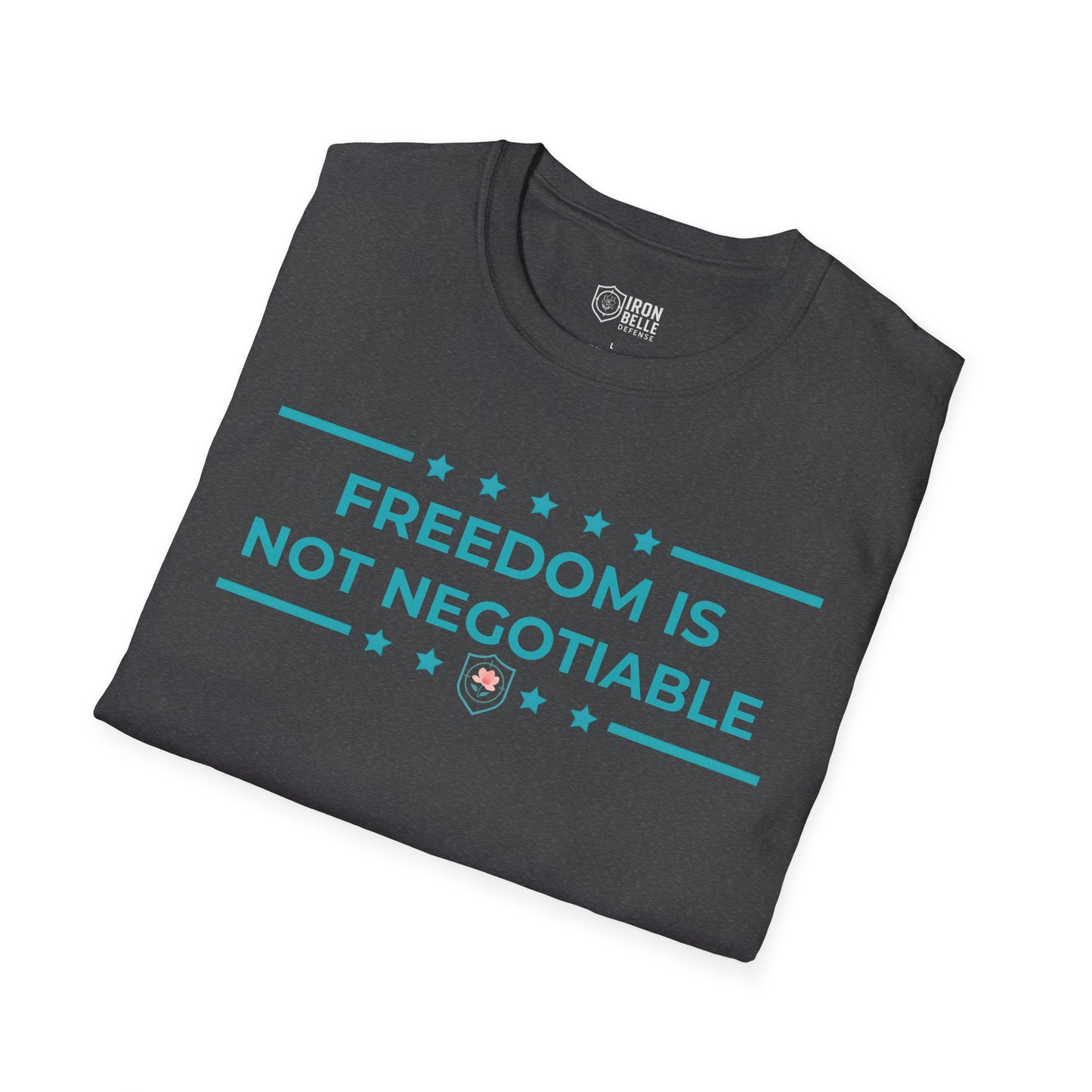 Freedom is Not Negotiable Unisex Softstyle T-Shirt
