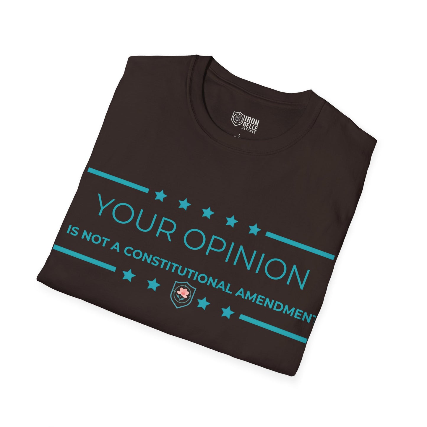 Your Opinion is Not a Constitutional Amendment Unisex Softstyle T-Shirt
