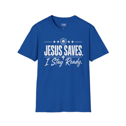 Jesus Saves I Stay Ready Tee