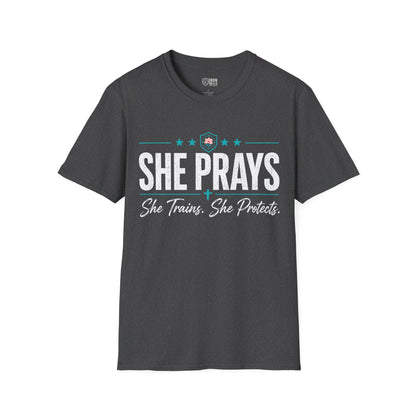 She Prays She Trains She Protects Tee