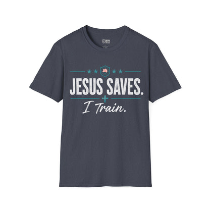 Jesus Saves I Train Tee