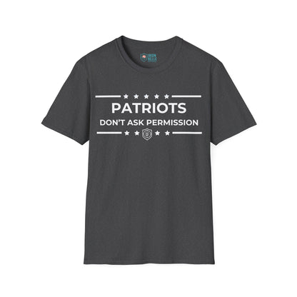 Patriots Don’t Ask Permission Iron Belle Defense Tee