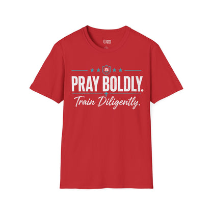 Pray Boldly Train Diligently Tee