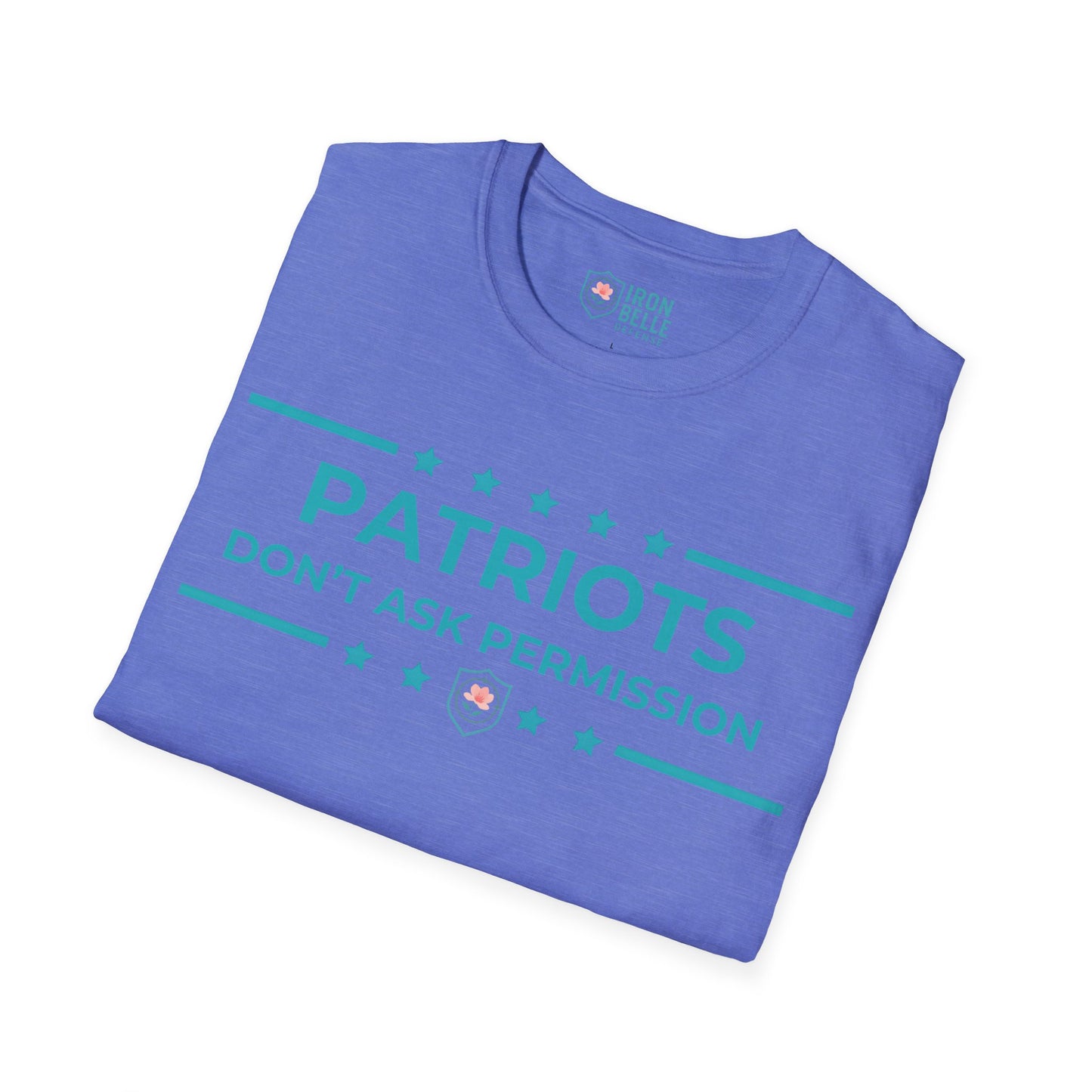 Patriots Don’t Ask Permission Iron Belle Defense Tee