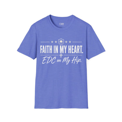 Faith in My Heart EDC on My Hip Tee