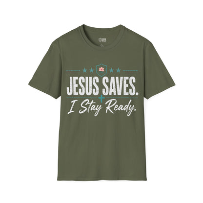 Jesus Saves I Stay Ready Tee