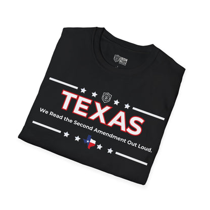 Texas: We Read the Second Amendment Out Loud Unisex Softstyle T-Shirt