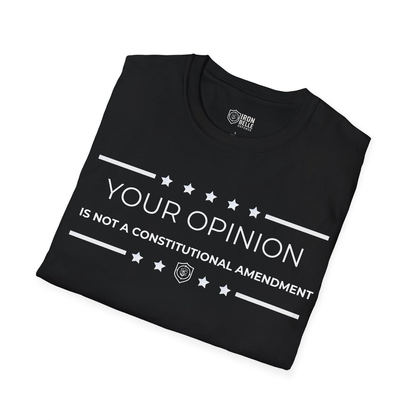 Your Opinion is Not a Constitutional Amendment Unisex Softstyle T-Shirt