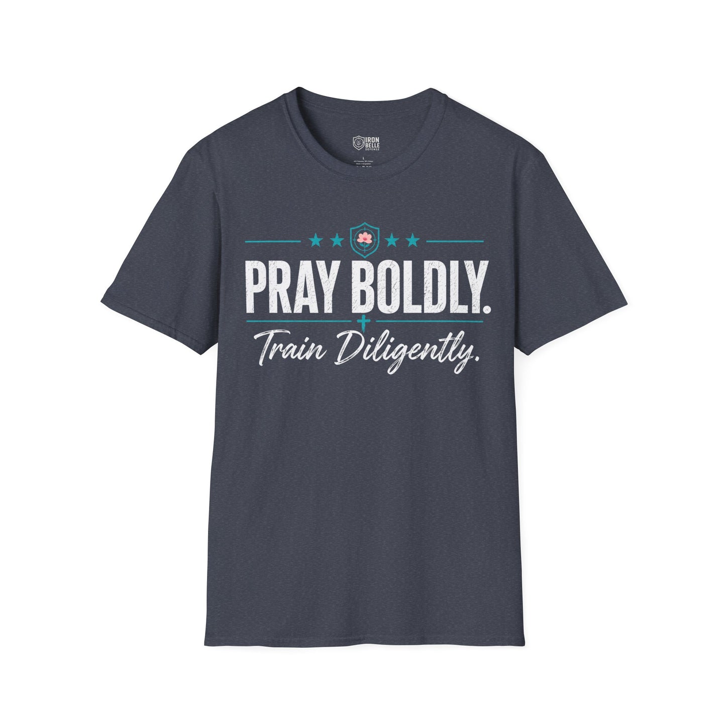 Pray Boldly Train Diligently Tee