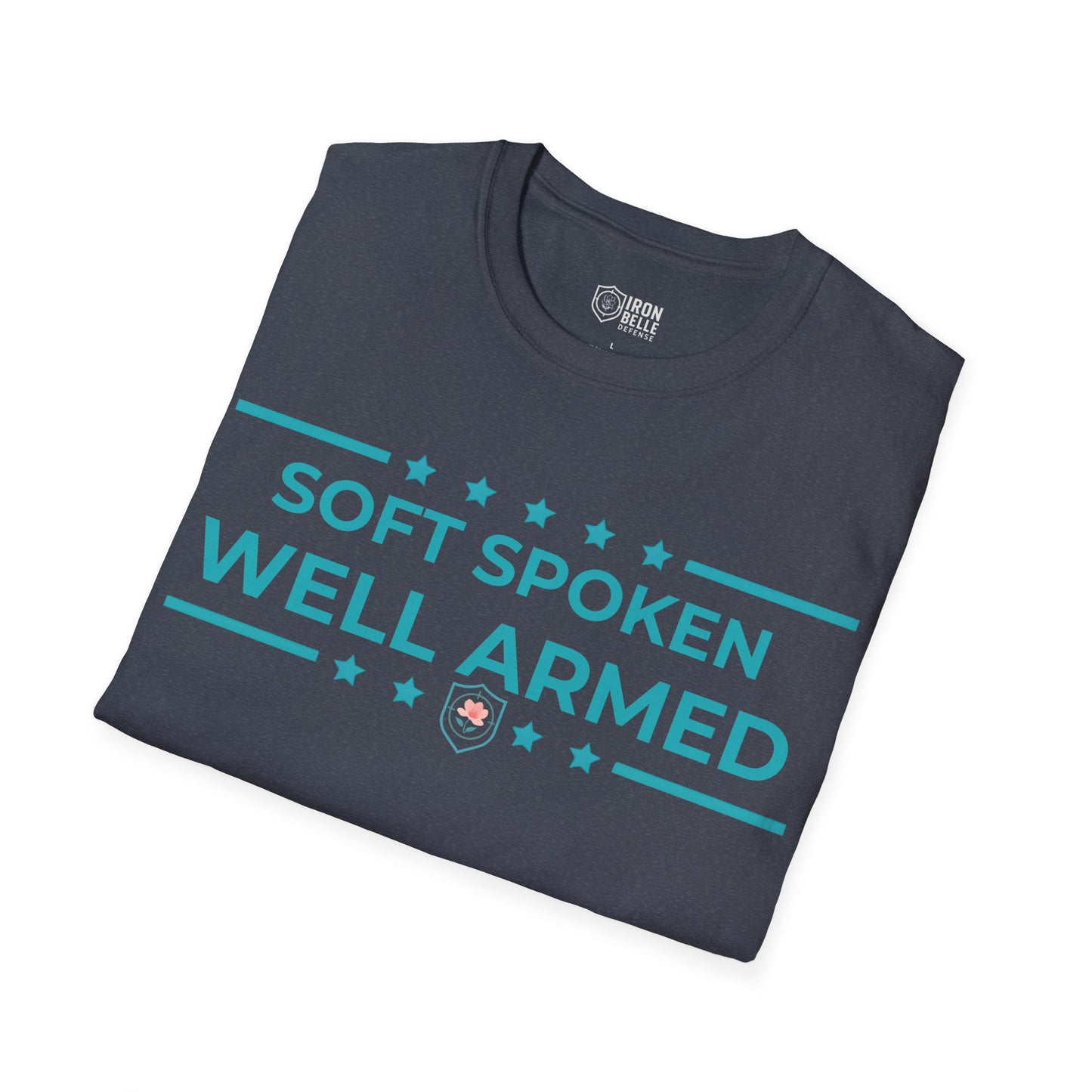 Soft Spoken Well Armed Unisex Softstyle T-Shirt