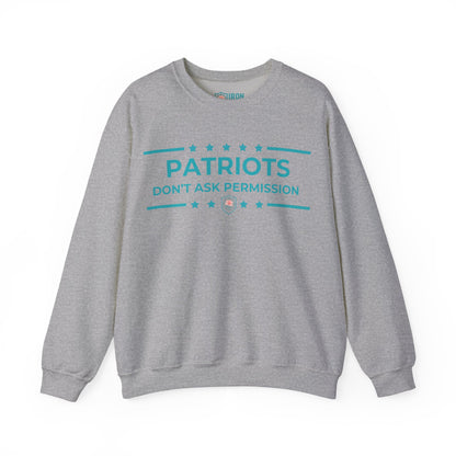 Patriots Don’t Ask Permission Iron Belle Defense Unisex Crewneck Sweatshirt