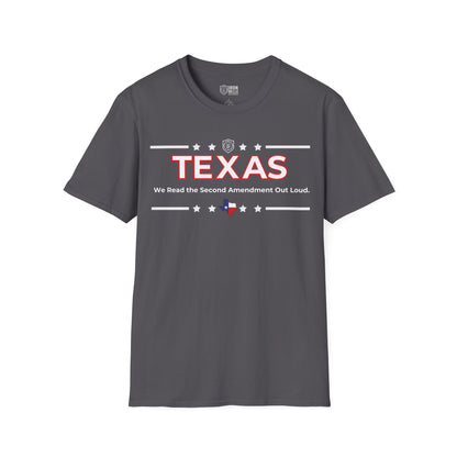 Texas: We Read the Second Amendment Out Loud Unisex Softstyle T-Shirt