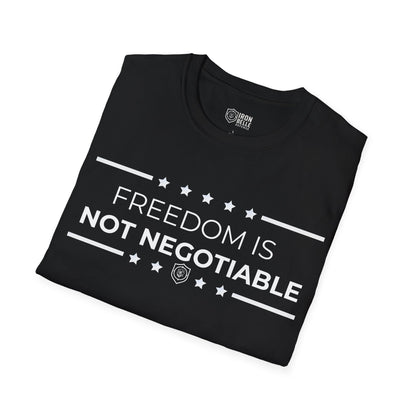 Freedom is Not Negotiable Unisex Softstyle T-Shirt