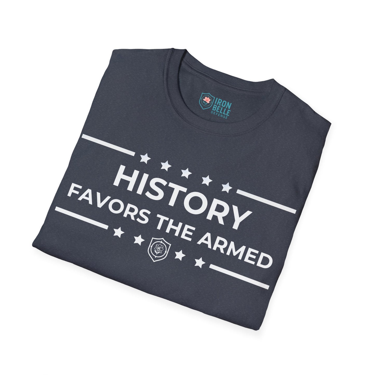 History Favors the Armed Iron Belle Defense Tee