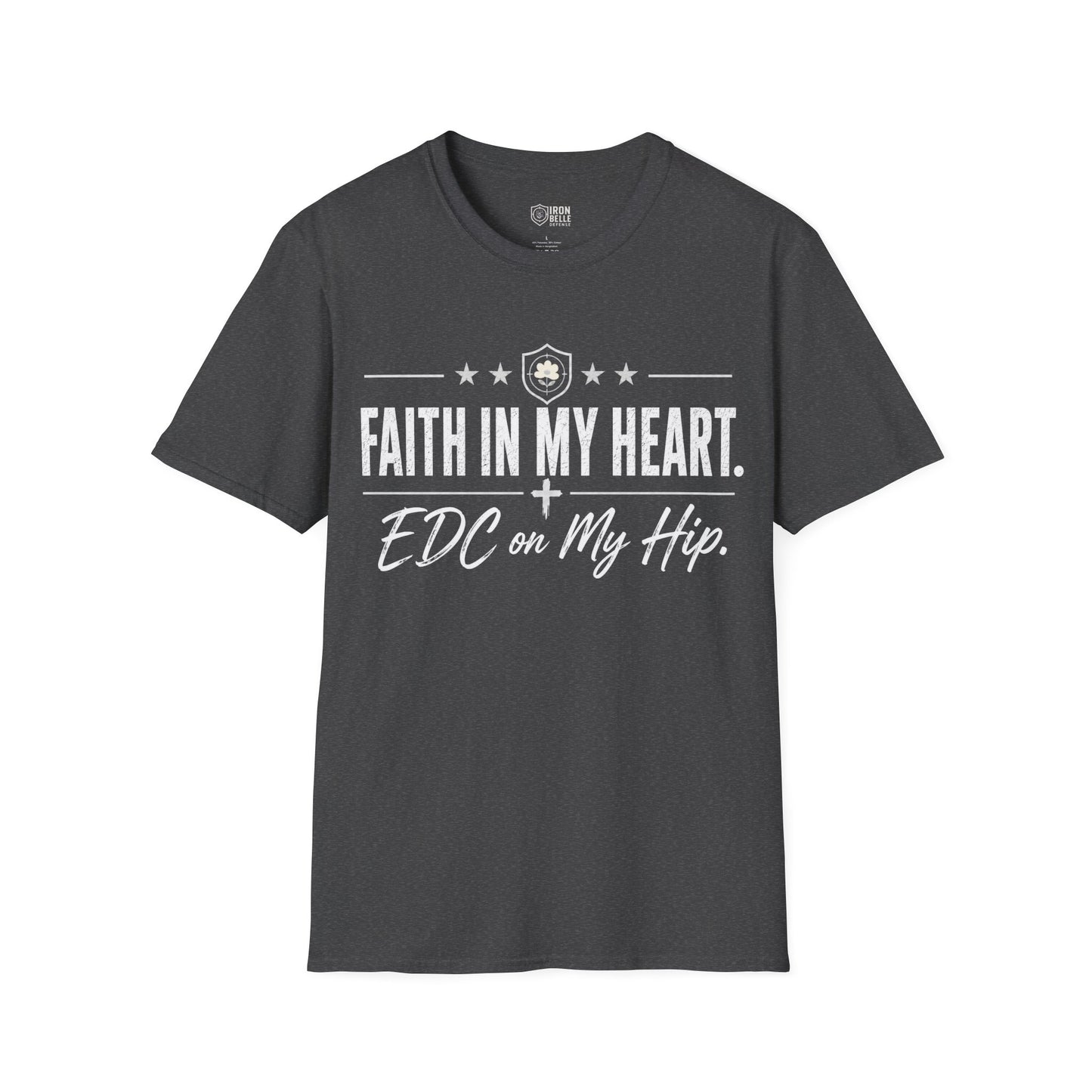 Faith in My Heart EDC on My Hip Tee