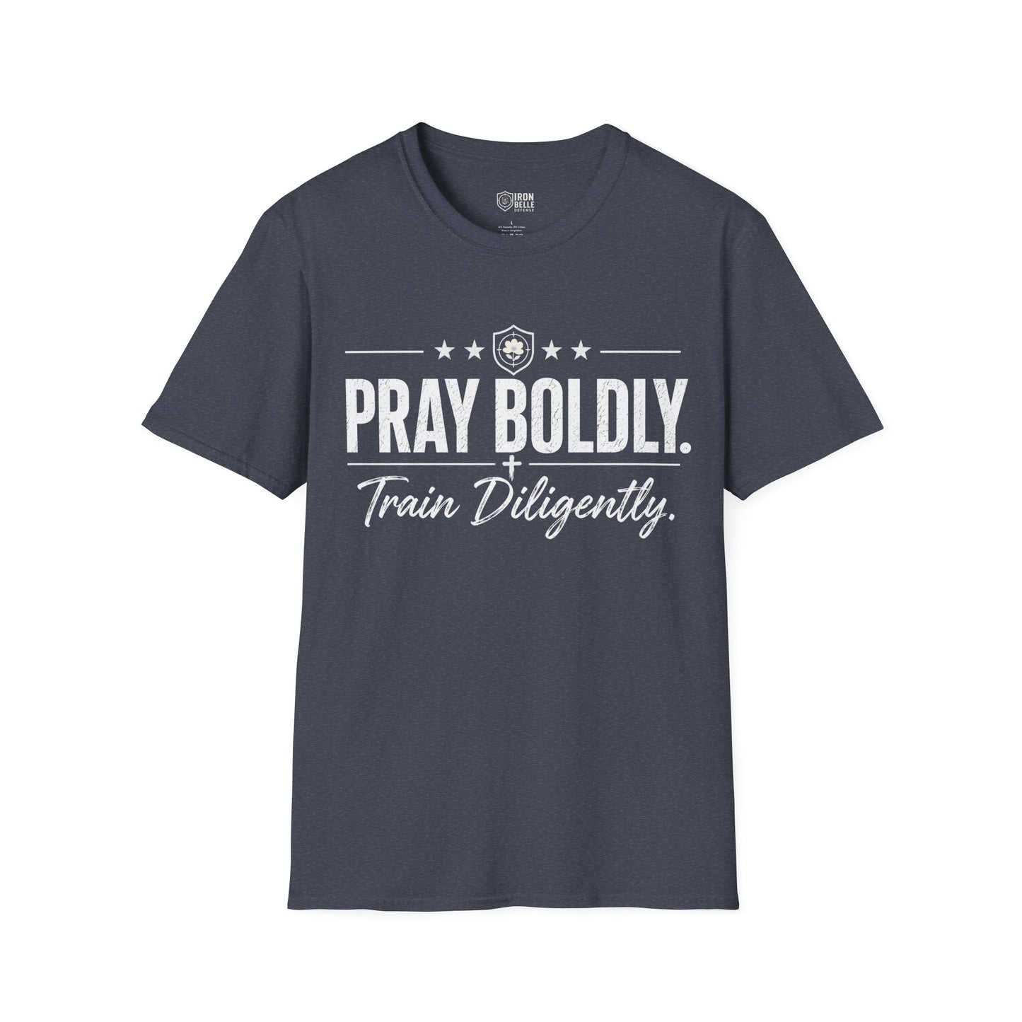 Pray Boldly Train Diligently Tee