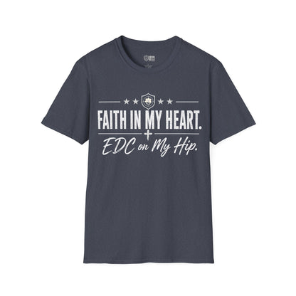 Faith in My Heart EDC on My Hip Tee