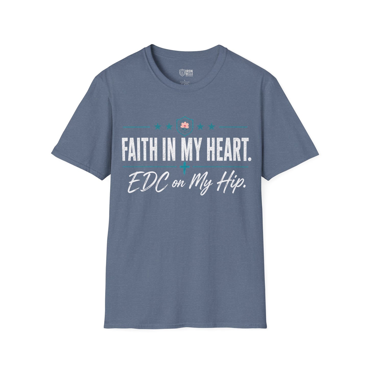 Faith in My Heart EDC on My Hip Tee