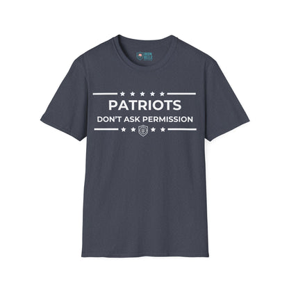 Patriots Don’t Ask Permission Iron Belle Defense Tee