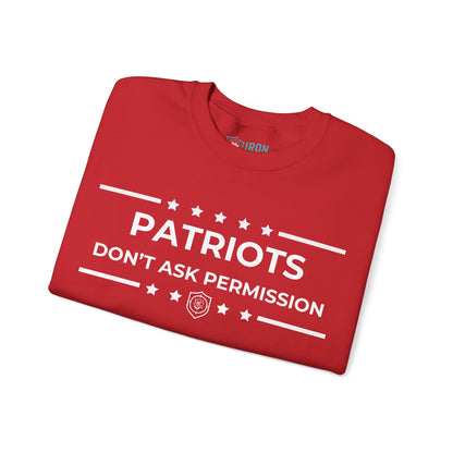 Patriots Don’t Ask Permission Iron Belle Defense Unisex Crewneck Sweatshirt