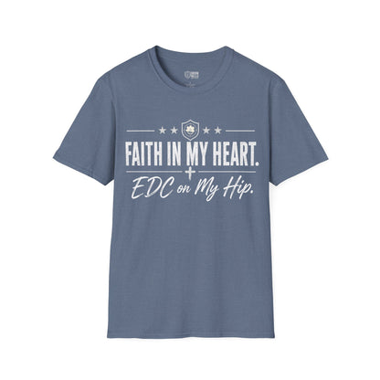 Faith in My Heart EDC on My Hip Tee