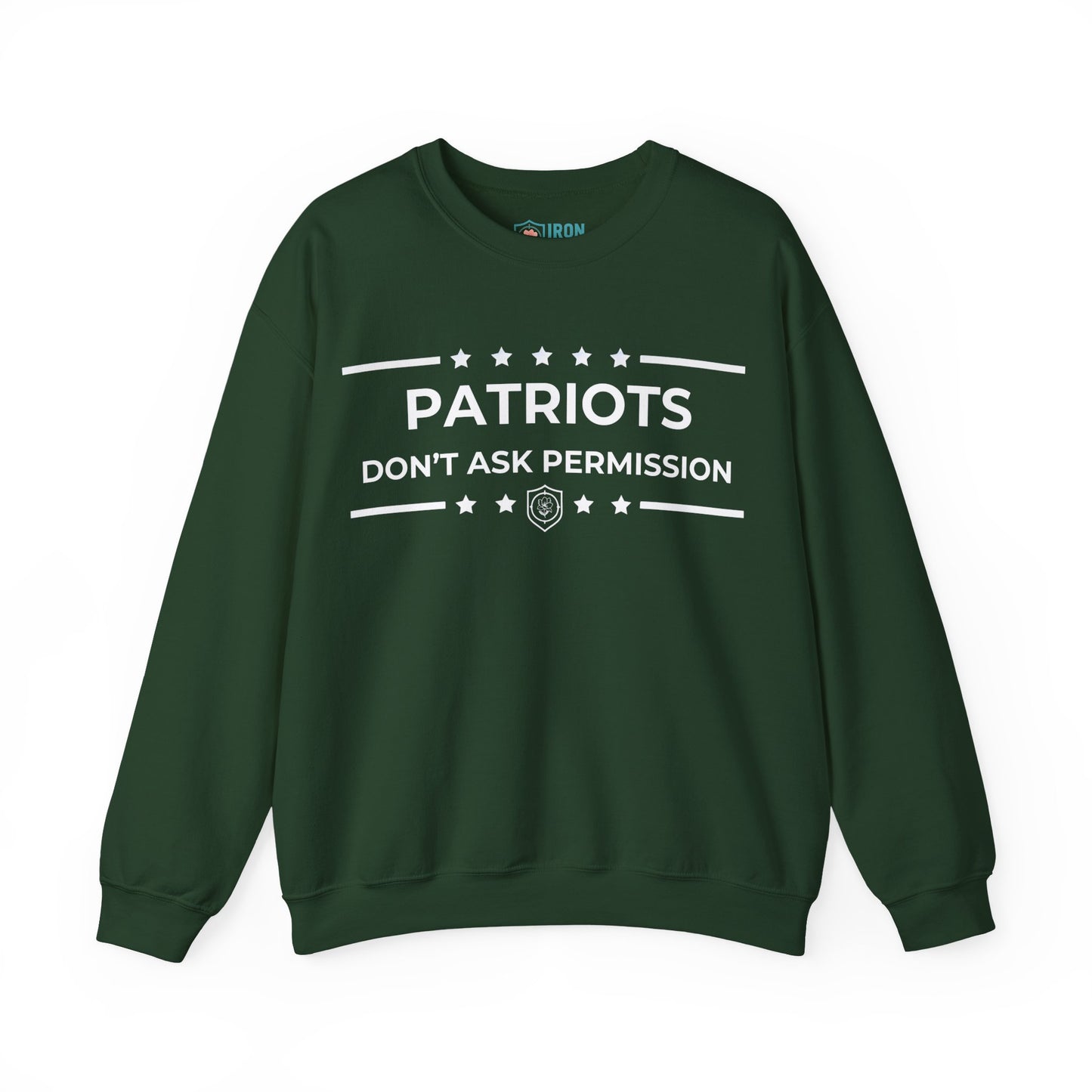 Patriots Don’t Ask Permission Iron Belle Defense Unisex Crewneck Sweatshirt