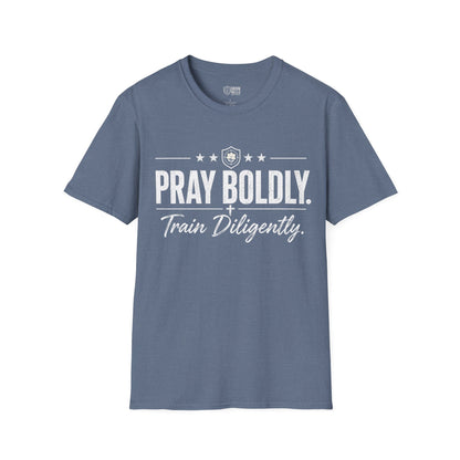 Pray Boldly Train Diligently Tee