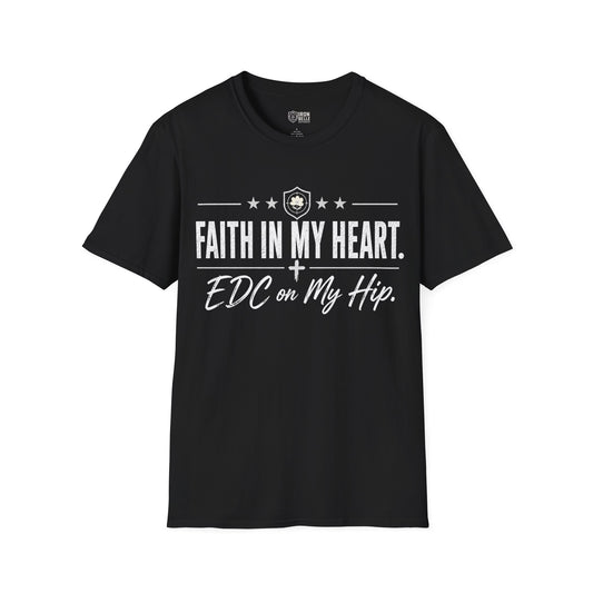 Faith in My Heart EDC on My Hip Tee